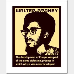 Walter Rodney How Europe Underdeveloped Africa Quote Posters and Art